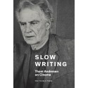 Slow Writing: Thom Andersen on Cinema