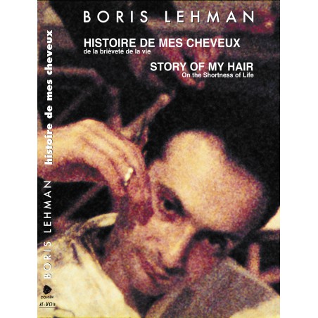 HISTOIRE DE MES CHEVEUX  de la brièveté de la vie