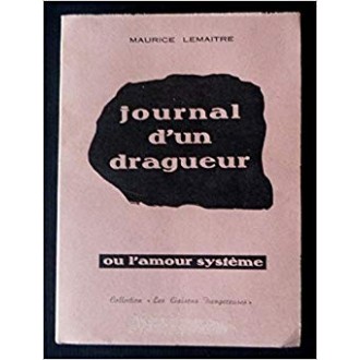 Journal d'un dragueur ou l'amour systeme (uncut)