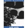 Hans Richter : Early Works (Version augmentée)