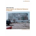 James Benning - Grand Opera. An Historical Romance & O Panama