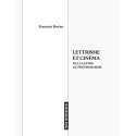 LETTRISME ET CINEMA de la lettre au photogramme