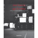 Agir le cinéma – Écrits sur le cinéma expérimental (1979-2020)