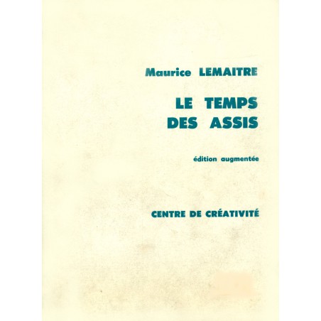 Le Temps Des Assis / Livre