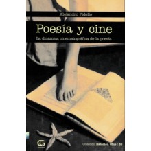 Poesia y cine : La dinamica cinematografica de la poesia