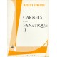 Carnets D'Un Fanatique II / Book