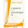 Carnets D'Un Fanatique II