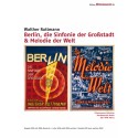 Berlin, die Sinfonie der Großstadt & Melodie der Welt