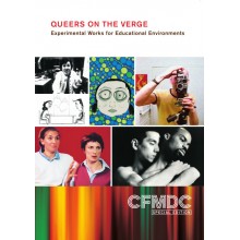 Experimental Works for Educational Environments: Queers on the Verge
