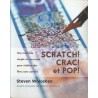 Scratch! Crac! et Pop! : Une méthode simple et conviviale pour réaliser des films sans caméra