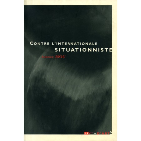 Contre l'internationale situationniste