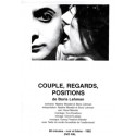 Boris Lehman - Couple, Regards, Positions (le mariage de l’eau avec le feu)