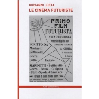 Le cinéma Futuriste by Giovanni Lista