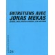 Cahier n° 24 : ENTRETIENS AVEC JONAS MEKAS