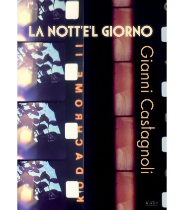 Gianni Castagnoli - La nott'e'l giorno