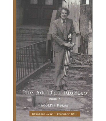 The Adolfas Diaries : Book 3 November 1949 - December 1951