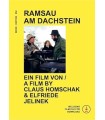 Ramsau Am Dachstein - A Film By Claus Homschak & Elfriede Jelinek