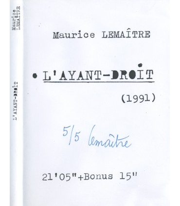 Maurice Lemaître - L'ayant-Droit