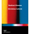 Radical Cinema (édition anglaise) - Christian Lebrat