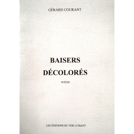 Baisers Décolorés