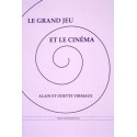 Alain & Odette Virmaux - Le Grand jeu et le cinéma