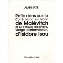 Réflexions sur le carré blanc sur blanc de Malévitch sur l'oeuvre imaginaire, vierge d'intervention, d'Isidore Isou