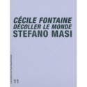 Cahier n° 7: Cécile Fontaine: Décoller le monde 