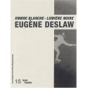 Cahier n° 15: Ombre blanche - lumière noire