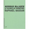 Cahier n° 17: Norman McLaren: Le silence de Prométhée
