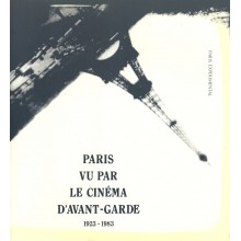 Paris vu par le cinéma d'avant-garde 1923-1983