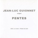 Jean-Luc Guionnet - Pentes