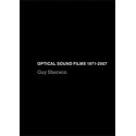 Guy Sherwin - Optical Sound Films 1971-2007