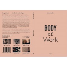 BODY OF WORK: FIlms de Ann Kaplan